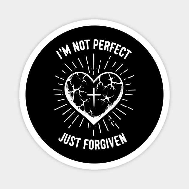 I'm Not Perfect Just Forgiven Magnet by Frank Ring